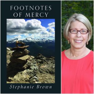 FOOTNOTES OF MERCY by Stephanie Brown