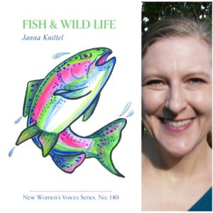 Fish & Wild Life (NWVS #140) by Janna Knittel
