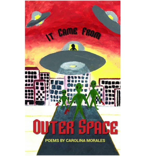 It Came From Outer Space by Carolina Morales