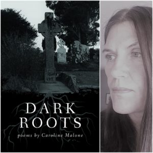 Dark Roots by Caroline Malone