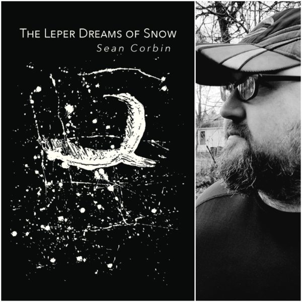The Leper Dreams of Snow by Sean Corbin