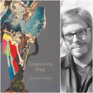 Consolation Prize by Tyler Robert Sheldon