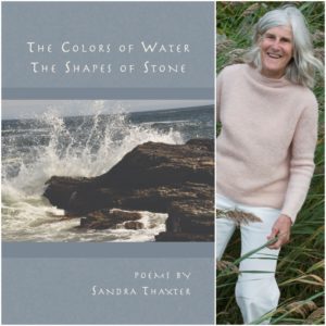 The Colors of Water The Shapes of Stone by Sandra Thaxter