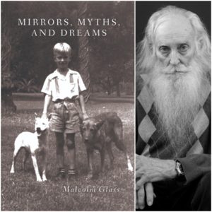 Mirrors, Myths, and Dreams by Malcolm Glass