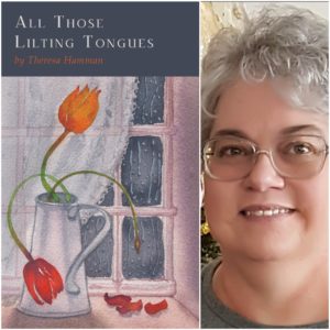 All Those Lilting Tongues by Theresa Hamman