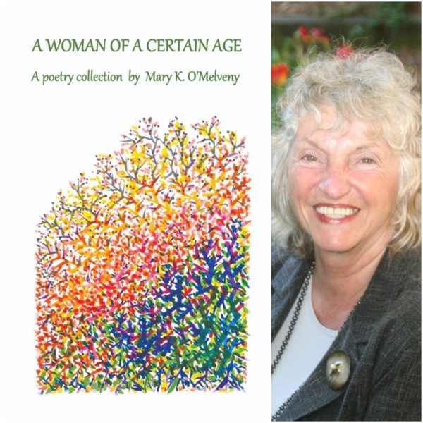 A WOMAN OF A CERTAIN AGE by Mary K. O'Melveny