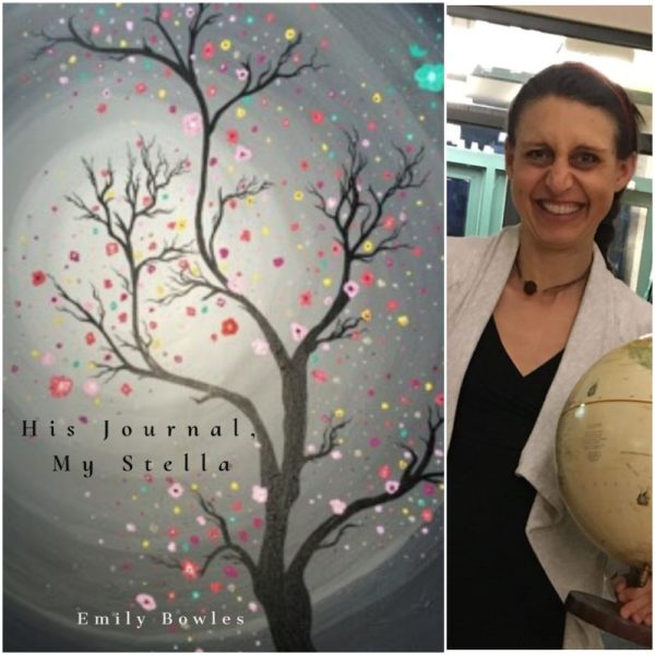 His Journal, My Stella by Emily Bowles