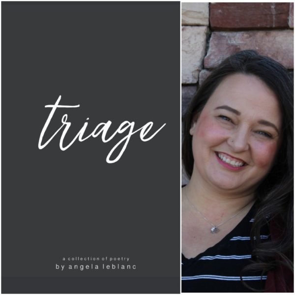 Triage by Angela LeBlanc