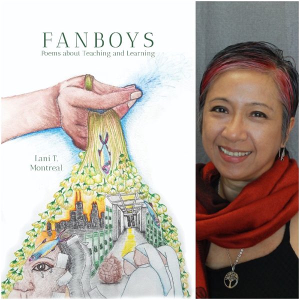 FANBOYS: Poems about Teaching and Learning by Lani T. Montreal