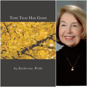 Time That Has Gone by Katherine Wolfe