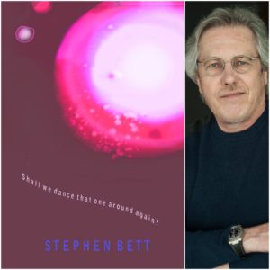 Shall We Dance That One Around Again? by Stephen Bett