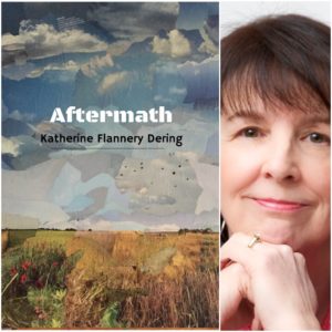 Aftermath by Katherine Flannery Dering