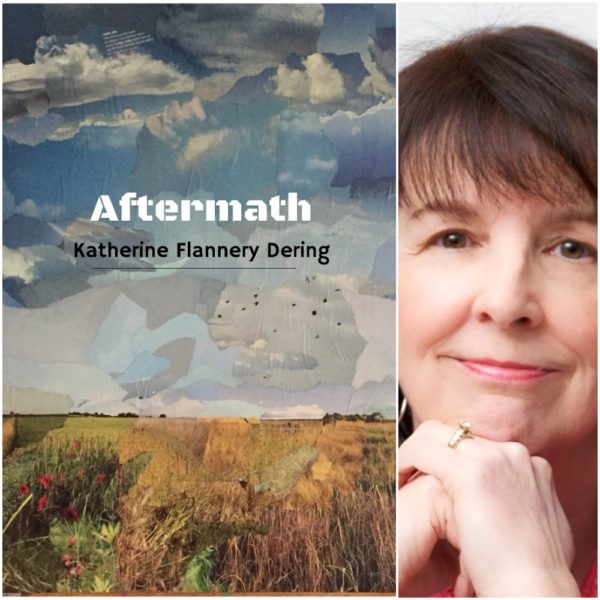 Aftermath by Katherine Flannery Dering