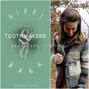 The Toothmakers' Daughters by Katherine Fallon