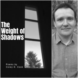 The Weight of Shadows by Corey D. Cook