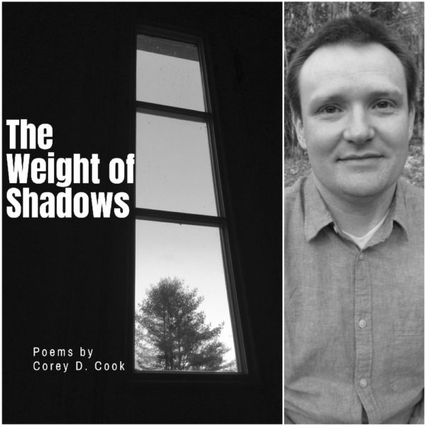 The Weight of Shadows by Corey D. Cook