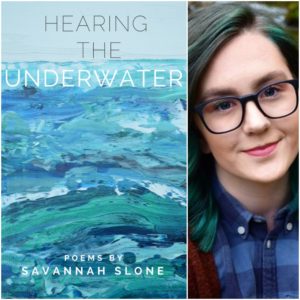 Hearing the Underwater by Savannah Slone