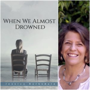 When We Almost Drowned: Poems by Jessica Barksdale