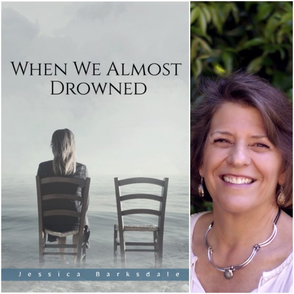 When We Almost Drowned: Poems by Jessica Barksdale