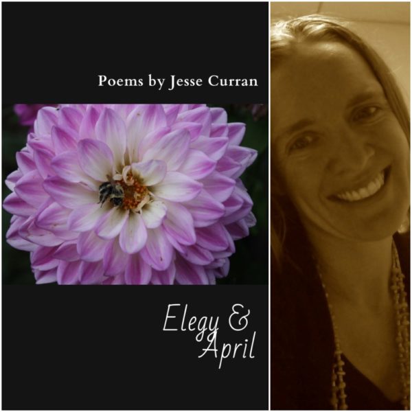 Elegy & April by Jesse Curran