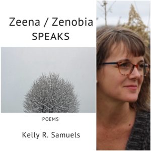 Zeena / Zenobia Speaks by Kelly R. Samuels