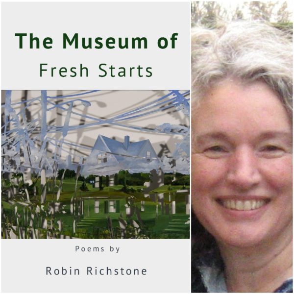 The Museum of Fresh Starts by Robin Richstone