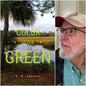 THE COLOR AFTER GREEN by H. R. Spencer