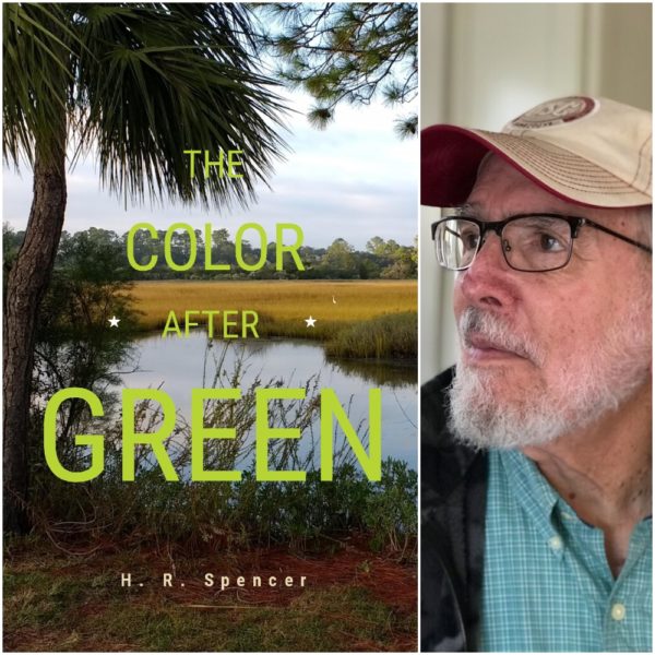 THE COLOR AFTER GREEN by H. R. Spencer