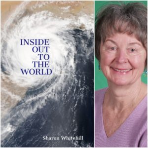 INSIDE OUT TO THE WORLD by Sharon Whitehill