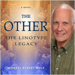 The Other: The Linotype Legacy by Michael Robert Wolf