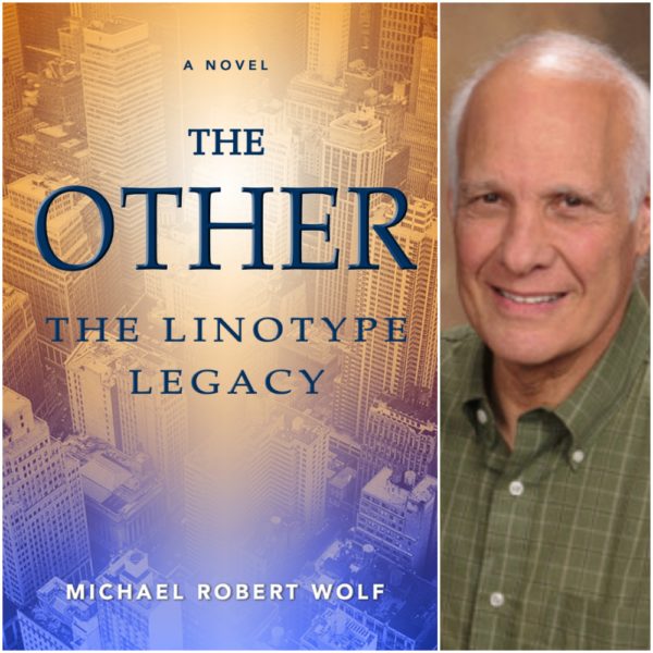 The Other: The Linotype Legacy by Michael Robert Wolf