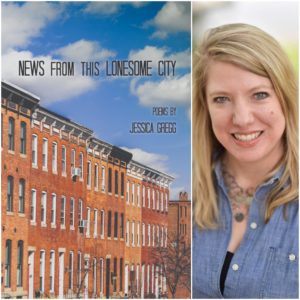 News from this Lonesome City by Jessica Gregg