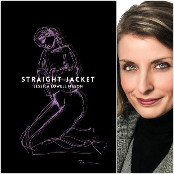 Straight Jacket by Jessica Lowell Mason