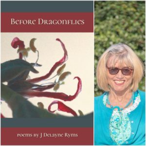 BEFORE DRAGONFLIES by J Delayne Ryms