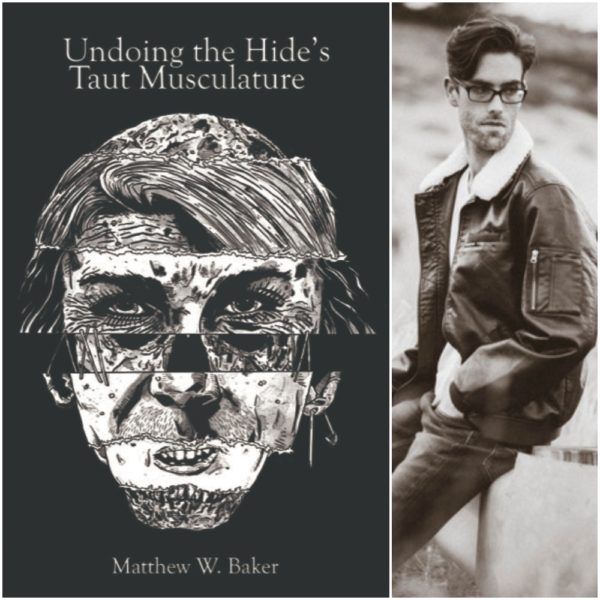 Undoing the Hide's Taut Musculature by Matthew W. Baker