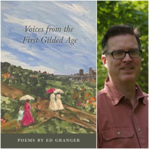 Voices from the First Gilded Age by Ed Granger