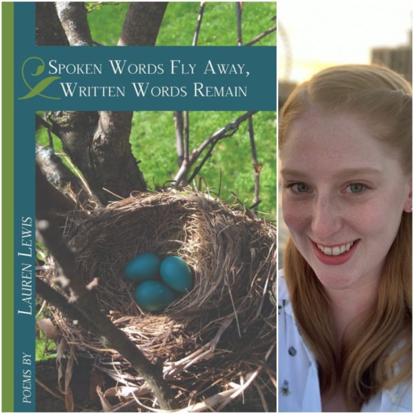 Spoken Words Fly Away, Written Words Remain by Lauren Lewis