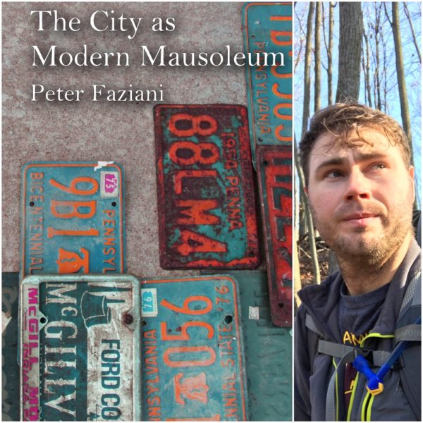 The City as Modern Mausoleum by Peter Faziani
