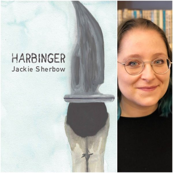 Harbinger by Jackie Sherbow