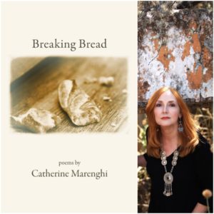 Breaking Bread: Poems by Catherine Marenghi