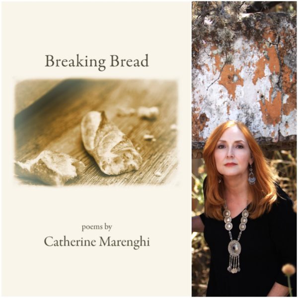 Breaking Bread: Poems by Catherine Marenghi