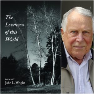 The Loveliness of this World by John L. Wright