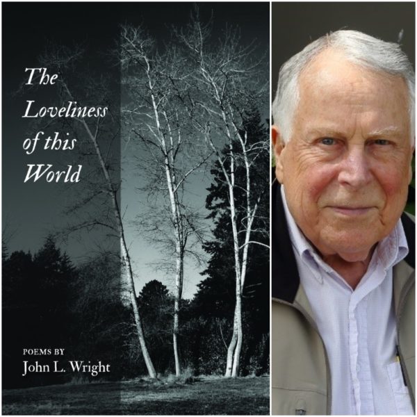 The Loveliness of this World by John L. Wright