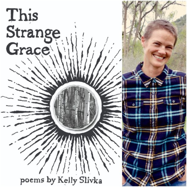 This Strange Grace by Kelly Slivka