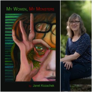 My Women, My Monsters by Janet Kozachek