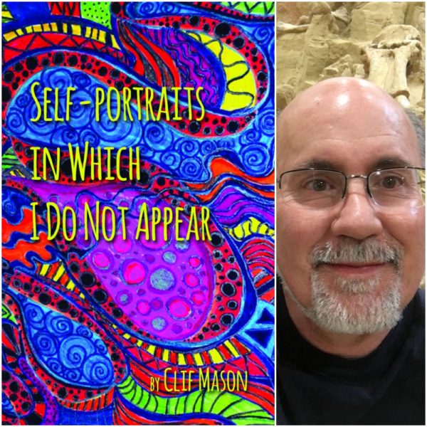 Self-portraits in Which I Do Not Appear by Clif Mason