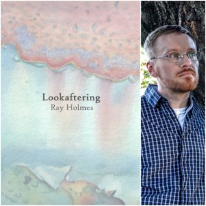 Lookaftering by Ray Holmes