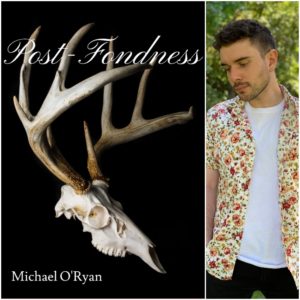 Post-Fondness by Michael O'Ryan
