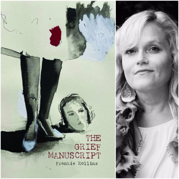 The Grief Manuscript by Frankie Rollins