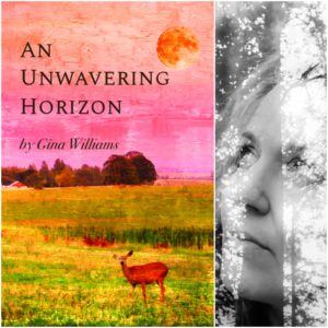 An Unwavering Horizon by Gina Williams